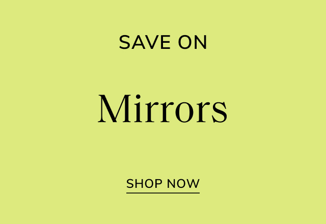 Save Big on Mirrors