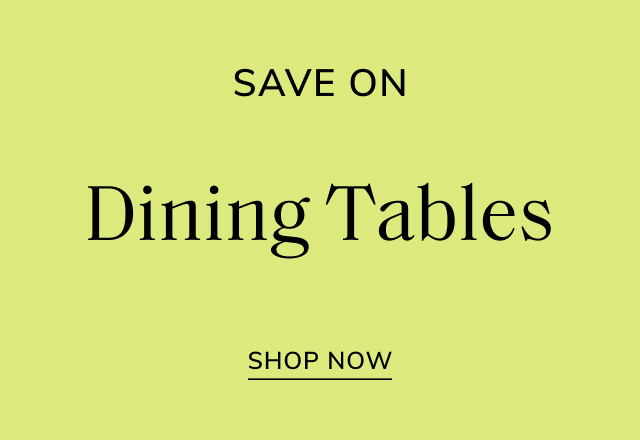 Save Big on Dining Tables