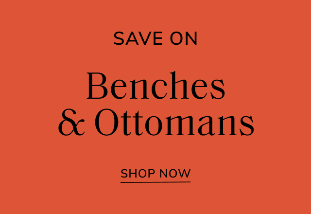 Save Big on Benches & Ottomans