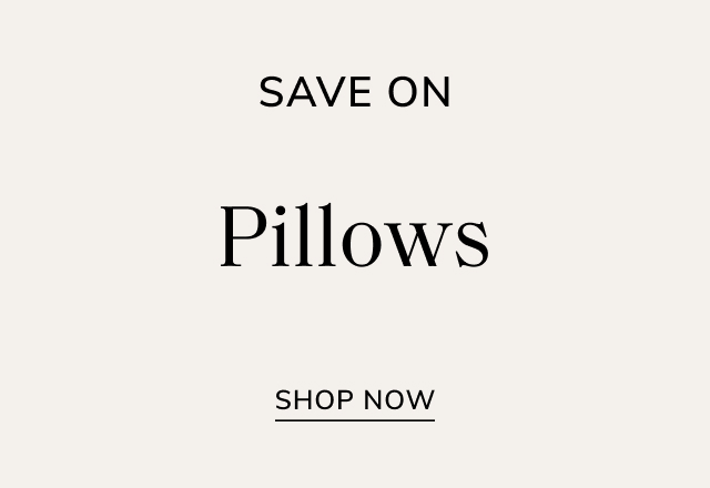 Save on Pillows