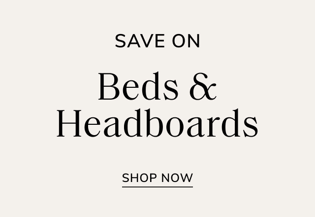 Save on Beds & Headboards