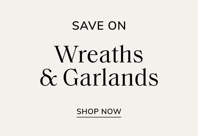 Save on Wreaths & Garlands