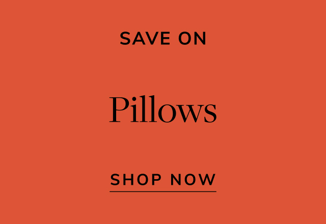 Save on Pillows