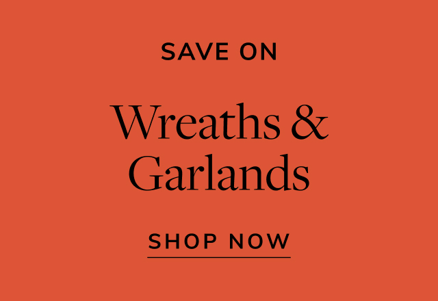 Save on Wreaths & Garlands