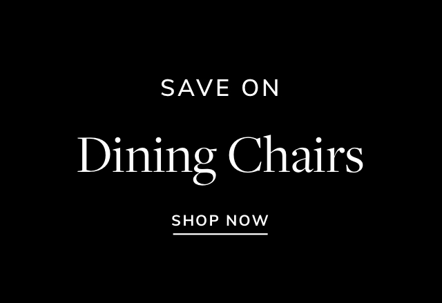 Save on Dining Chairs