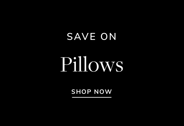 Save on Pillows