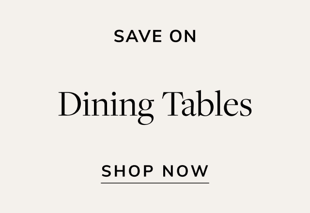 Save on Dining Tables