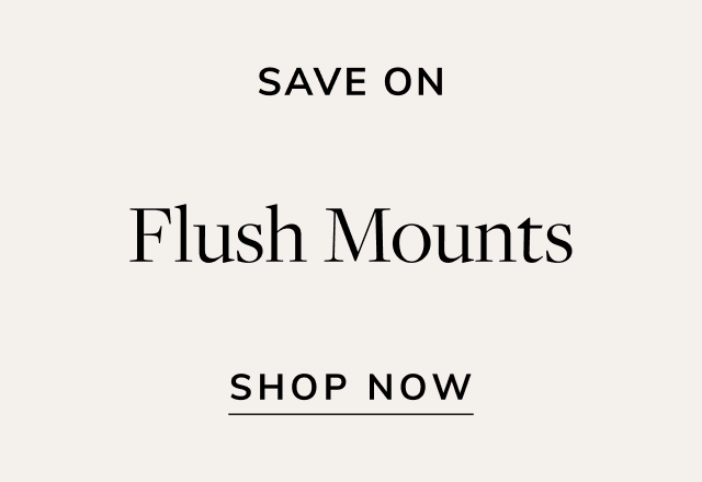 Save on Flush Mounts