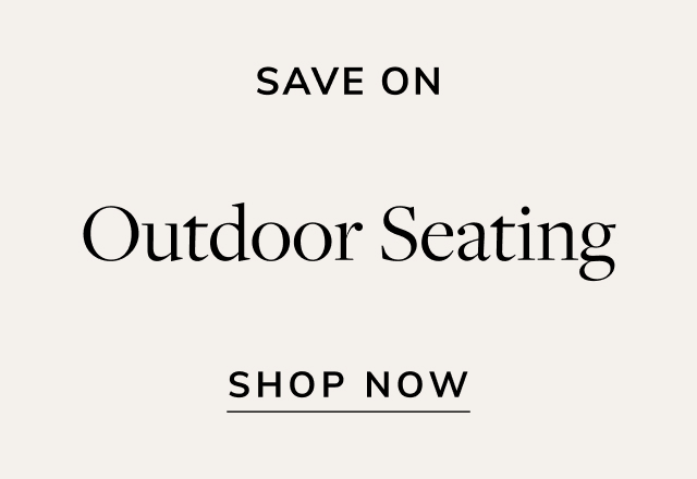 Save on Outdoor Seating