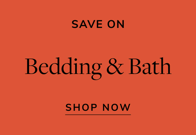 Save on Bedding & Bath