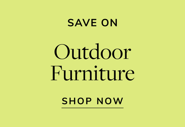 Save on Outdoor Furniture