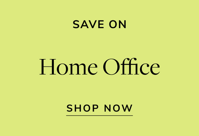 Save on Home Office