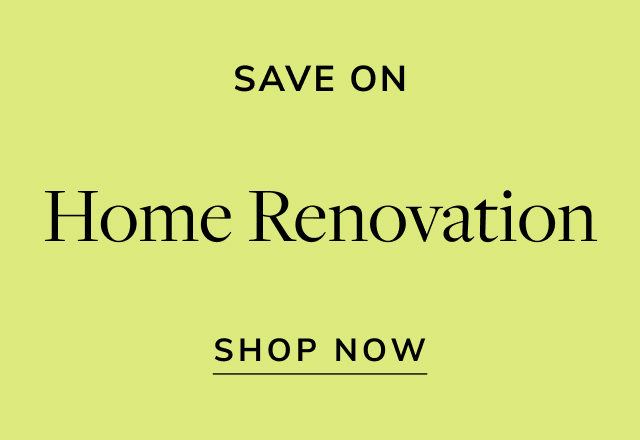 Save on Home Renovation