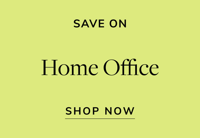 Save on Home Office