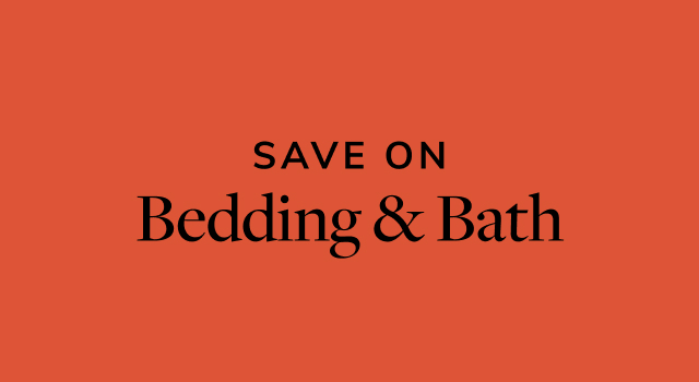 Save on Bedding & Bath