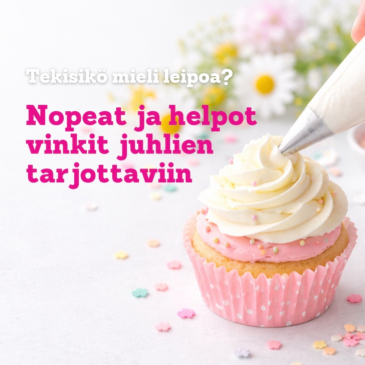 Nopeat ja helpot vinkit juhlien tarjottaviin