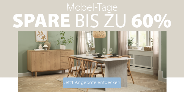 Möbel- Tage Spare bis zu 60%