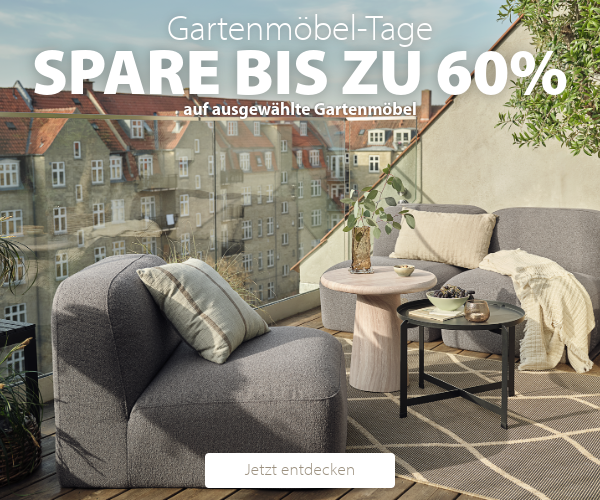 Gartenmöbel-Tage - Spare bis zu 60%