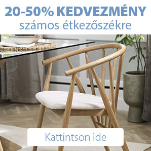 20-50% kedvezmény számos étkezőszékre