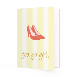 Wenskaartje you go girl met rode pumps en gele strepen