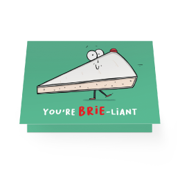 Kaart 'You're brie-liant'