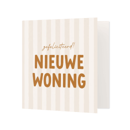 Felicitatiekaartje nieuwe woning beige streepjes