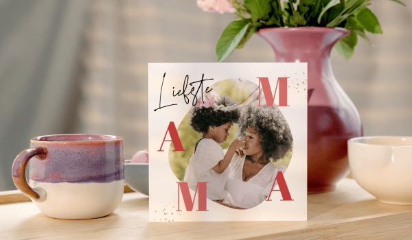 Fotokaart liefste mama