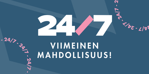 24/7 viimeinen mahdollisuus