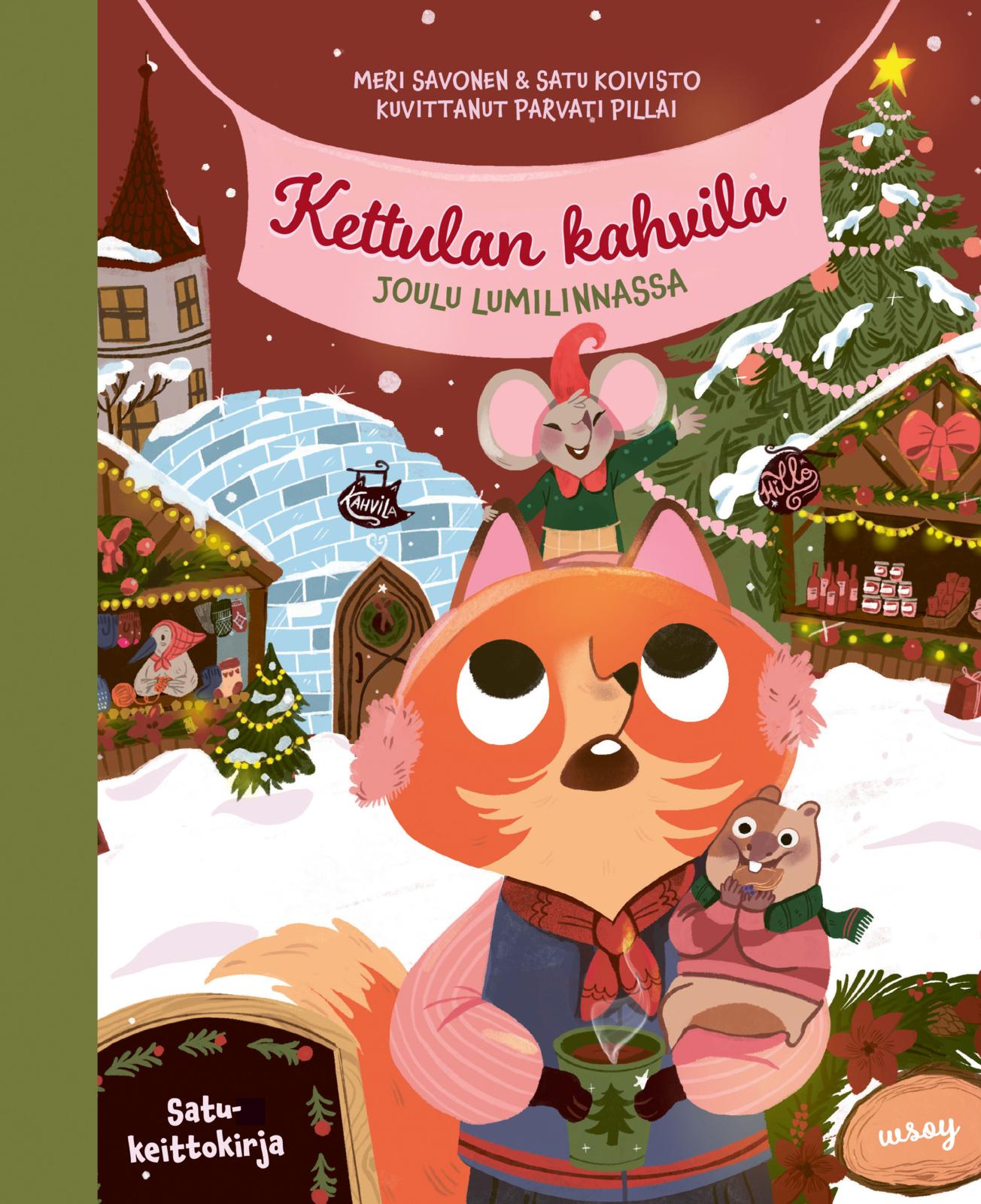 Kettulan kahvila: Joulu lumilinnassa