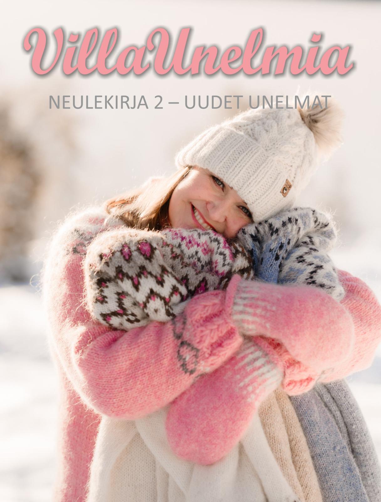 Villaunelmia - Neulekirja 2 - Uudet unelmat