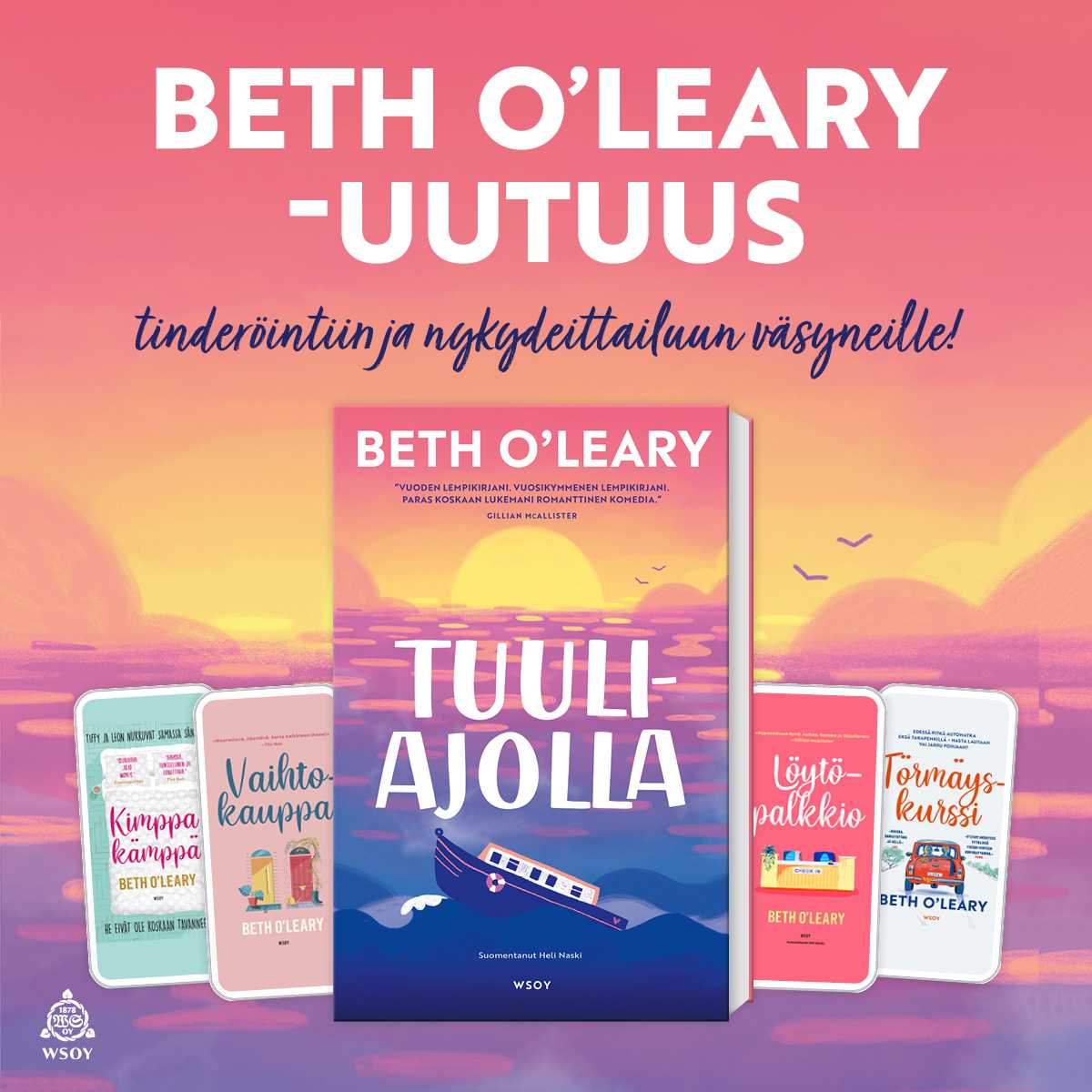 Kuvan alaosassa on Beth O’Learyn romaani ”Tuuliajolla” etukansi suoraan kohti katselijaa. Kirjan kummallakin puolelle on rivissä kaksi älypuhelinta tai lukulaitetta, joiden näytöillä näkyvät O’Learyn romaanien kannet. Romaanit ovat vasemmalta oikealle katsottuna ”Kimppakämppä”, ”Vaihtokauppa”, ”Löytöpalkkio” ja ”Törmäyskurssi”. Kuvan taustakuvana on sama kuva, joka on myös ”Tuuliajolla”-romaanin kannessa eli vaaleanpunavioletti piirroskuva auringonlaskusta merellä. Kuvan yläosassa lukee teksti: ”Beth O’Leary -uutuus tinderöintiin ja nykydeittailuun väsyneille!” Kuvan vasemmassa alakulmassa on kustantamo WSOY:n logo. 