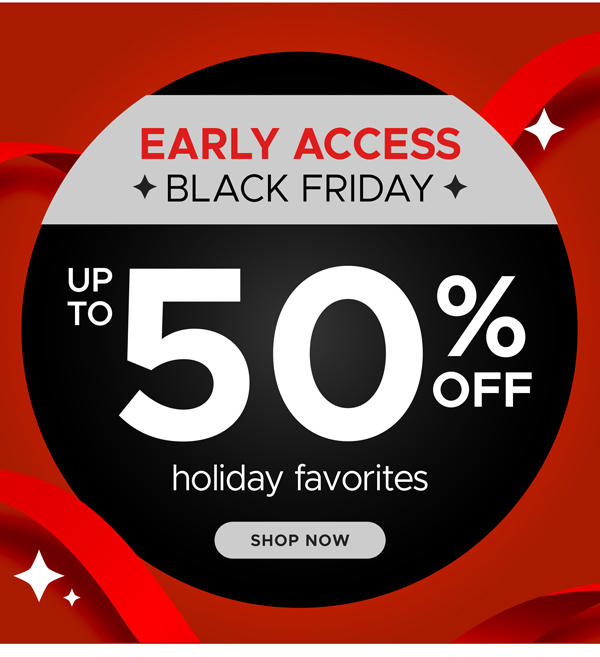 Black Friday Early Access