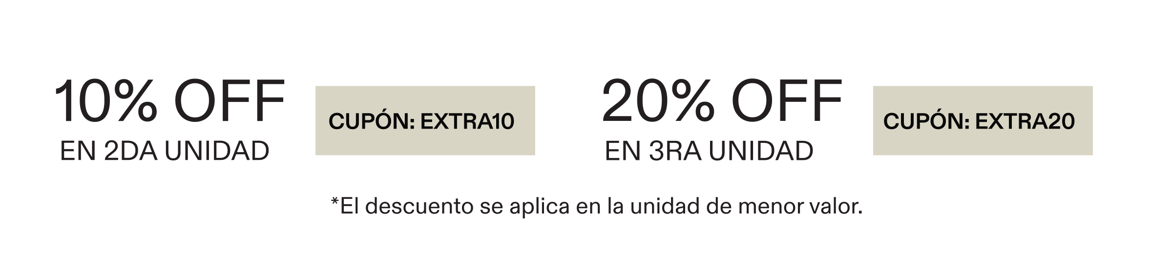 + extra 20% off en la tercera unidad