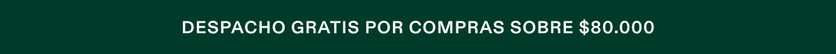 Despacho gratis por compras sobre $80.000