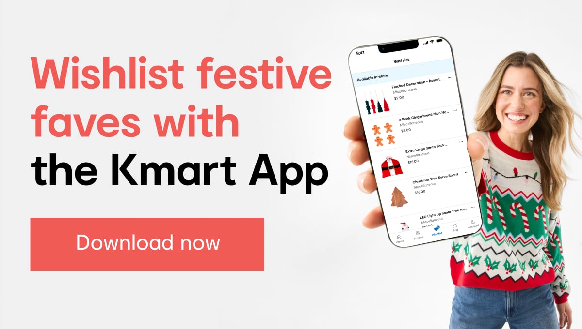 Wishlist festive faves with the Kmart App