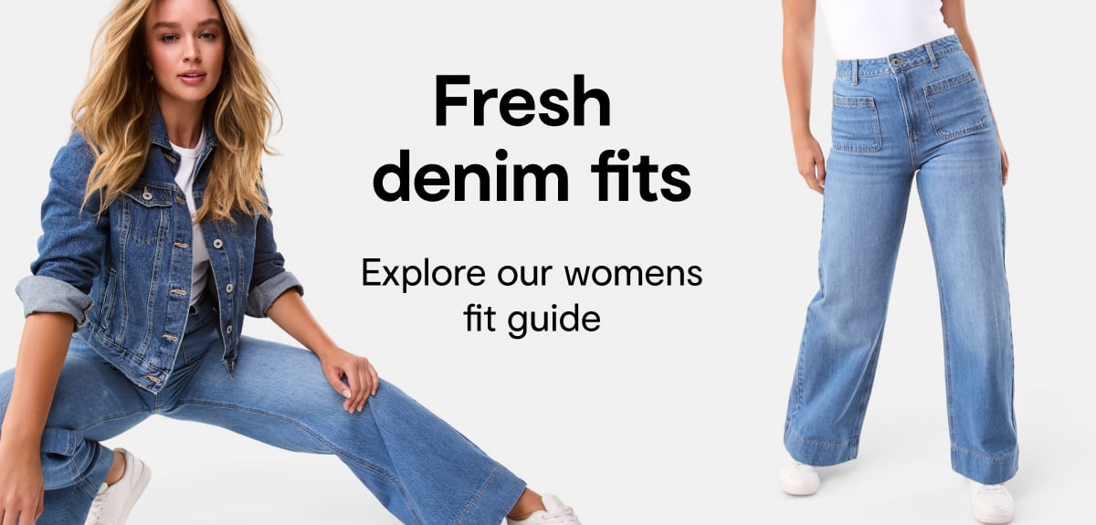 Fresh denim fits