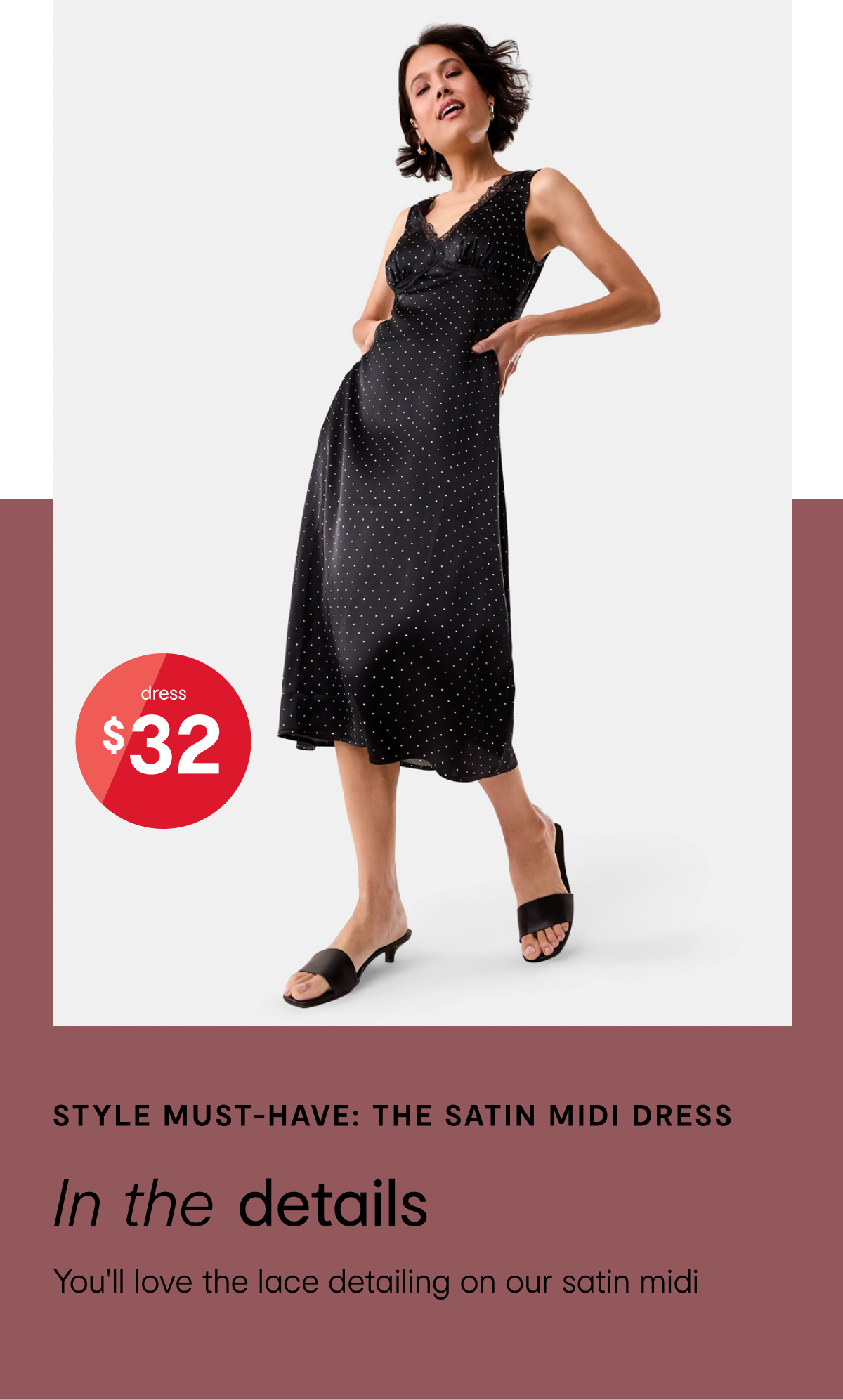 style must have: the satin midi dress