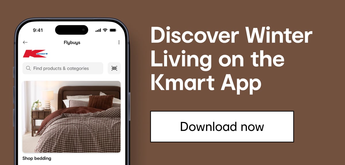 Discover Winter Living on the Kmart App