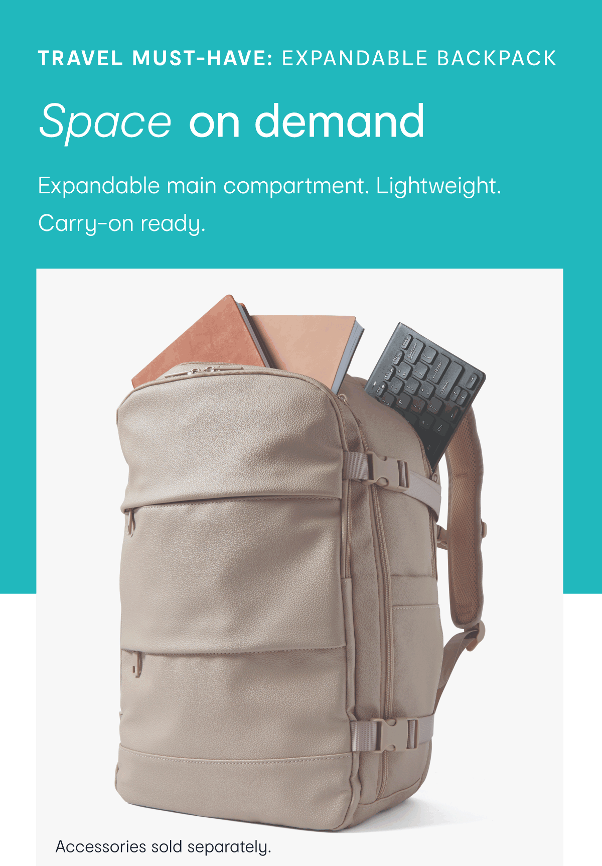Expandable travel backpack $40. Accessories sold separately.