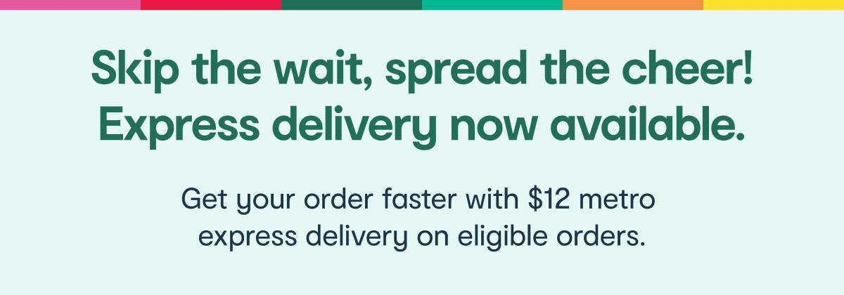 Express delivery now available.