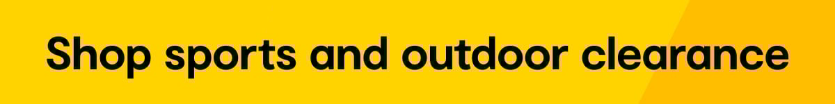  Shop sports and outdoor clearance