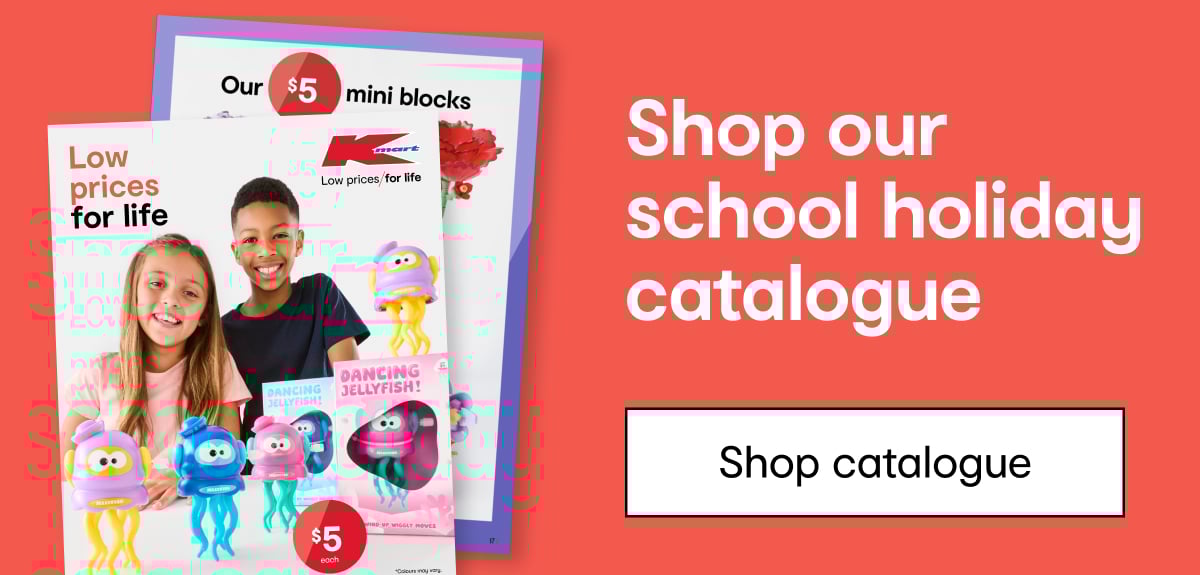 Shop our school holiday catalogue