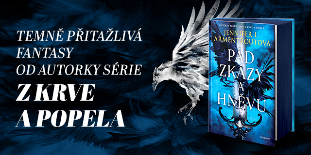 Pád zkázy a hněvu - Jennifer L. Armentrout | Knihy Dobrovský