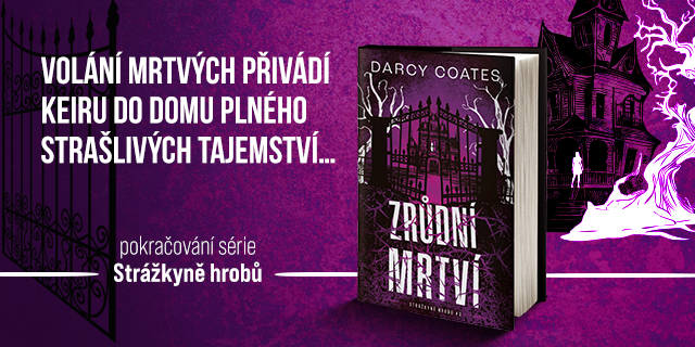 Zrůdní mrtví - Darcy Coates | Knihy Dobrovský