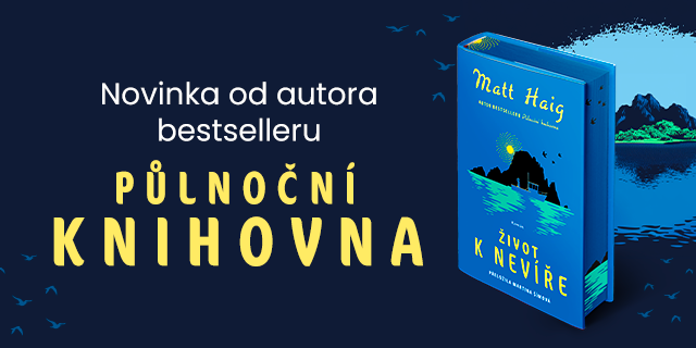 Život k nevíře - Matt Haig | Knihy Dobrovský