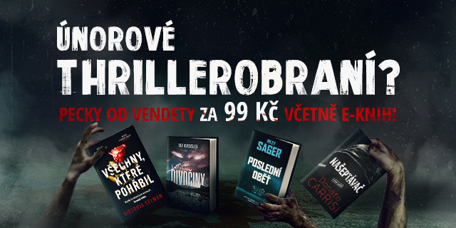 Únorové thrillerobraní? Pecky od VENDETY za 99 Kč včetně e-knih! | Knihy Dobrovský