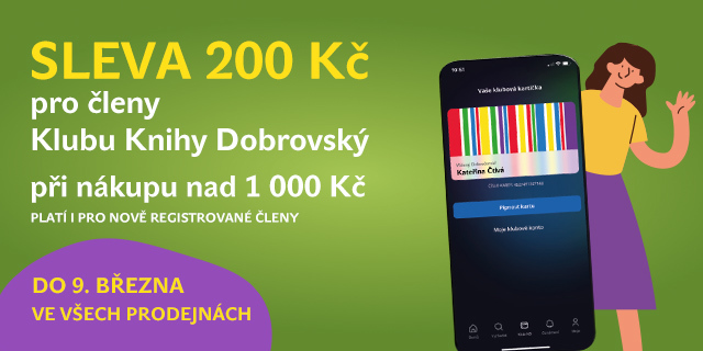 Sleva 200 Kč pro všechny členy Klubu Knihy Dobrovský | Knihy Dobrovský