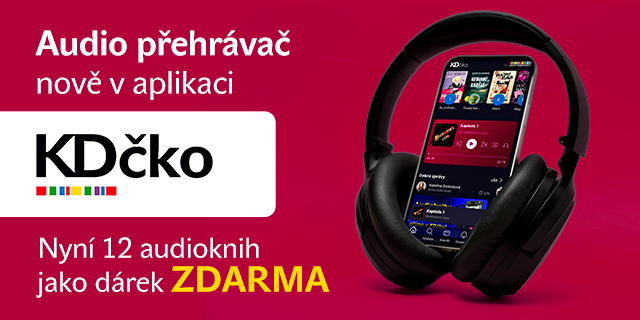 Vyzkoušejte 12 audioknih zdarma v novém přehrávači přímo v appce KDčko! | Knihy Dobrovský