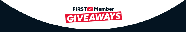 FIRST member giveaways