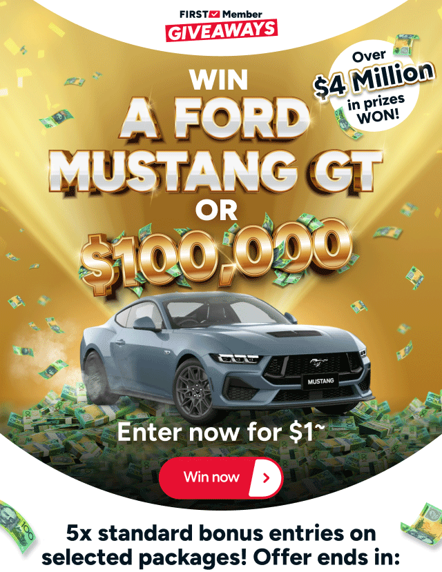 WIN a Ford Mustang or $100,000